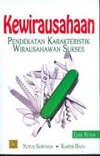 Kewirausahaan : Pendekatan Karakteristik Wirausahawan Sukses