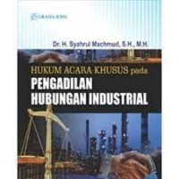 Hukum Acara Khusus pada Pengadilan Hubungan Industrial