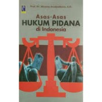 Asas-Asas Hukum Pidana di Indonesia