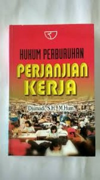 Hukum Perburuhan Perjanjian Kerja