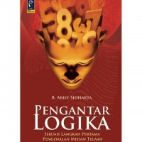 Pengantar Logika: Sebuah Langkah Pertama Pengenalan Medan Telaah