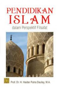 Pendidikan Islam dalam Perpekstif Filsafat