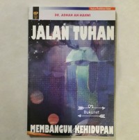 Jalan Tuhan Membangun Kehidupan