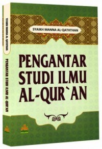 Pengantar Studi Ilmu Al-Qur'an