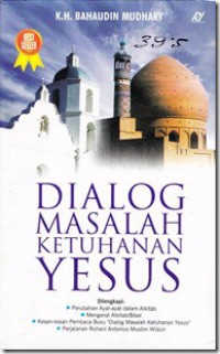 Dialog masalah ketuhanan Yesus