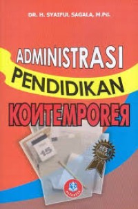 Administrasi Pendidikan Kontemporer