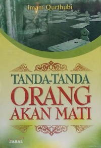 Tanda-tanda orang akan mati