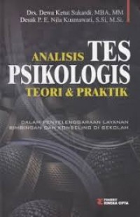 Analisis Tes Psikologis Teori & Praktik : Dalam Penyelenggaraan Layanan Bimbingan dan Konseling di Sekolah.