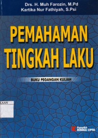 Pemahaman Tingkah Laku : Buku Pegangan Kuliah