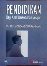 Pendidikan : Bagi Anak Berkesulitan Belajar