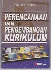 Perencanaan dan Pengambilan Kurikulum : Buku Pegangan Kuliah