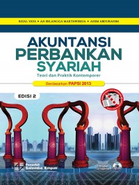 Akuntansi Perbankan Syariah : Teori dan Praktik Kontemporer