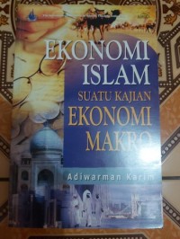 Ekonomi Islami : Suatu Kajian Ekonomi Makro