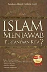 Islam Menjawab Pertanyaan Kita?