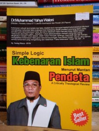 Kebenaran Islam Menurut Mantan Pendeta: a Critically Theological Review