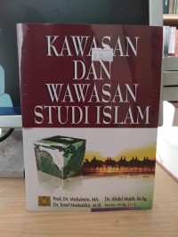 Kawasan dan wawasan studi islam