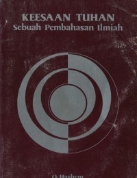 Keesaan Tuhan Sebuah Pembahasan Ilmiah