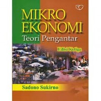 Mikro Ekonomi : Teori Pengantar