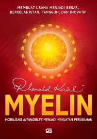 MYELIN : Mobilitas Menjadi Kekuatan Perubahan