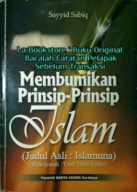 Membumikan prinsip-prinsip Islam