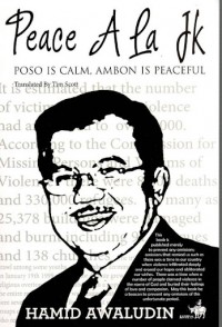 Peace A LA JK POSO IS CALM AMBON IS PEACEFUL