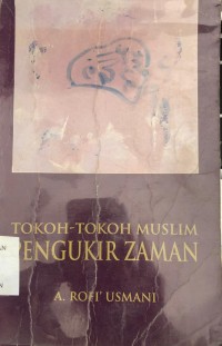 Tokoh-Tokoh Muslim Pengukir Zaman