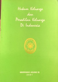 Hukum Keluarga dan Peradilan Keluarga di Indonesia