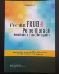 Efektivitas FKUB dalam Pemeliharaan Kerukunan Umat Beragama