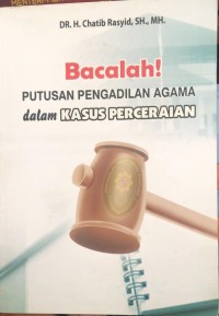 Bacalah ! Putusan Pengadilan Agama dalam kasus perceraian