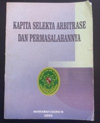 Kapita Selekta Arbitrase dan Permasalahannya