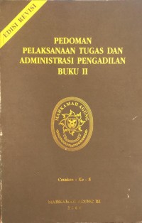 Pedoman pelakasanaan tugas dan administrasi pengadilan buku II