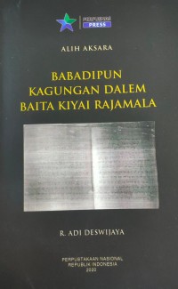 Babadipun Kagungan Dalem Baita Kiyai Rajamala : Alih Aksara