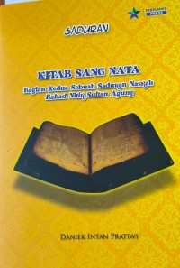 Saduran Kitab Sang Nata : Bagian Kedua Sebuah Saduran Naskah Babad Nitik Sultan Agung