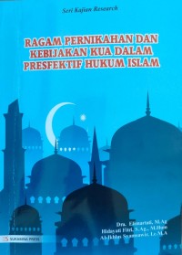 Ragam Pernikahan dan Kebijakan KUA dalam Perspektif Hukum Islam