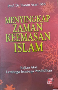 Menyingkap zaman keemasan islam