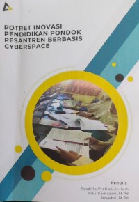 Potret Inovasi Pendidikan Pondok Pesantren Berbasis Cyberspace