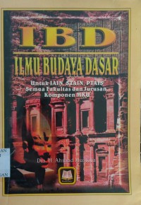 IBD : Ilmu Budaya Dasar