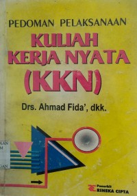 Pedoman pelaksanaan kuliah kerja nyata (KKN)