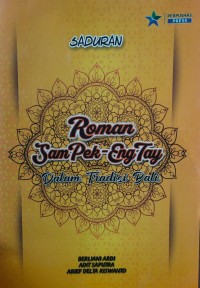 Saduran Roman Sampek-Engtay : Dalam Tradisi Bali