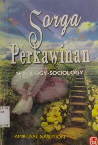 Sorga Perkawinan : Sexology-sociology