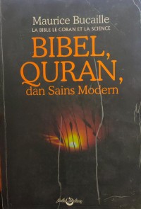 Bibel, Quran, dan Sains Modern