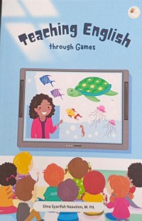 Teaching English : Through Games