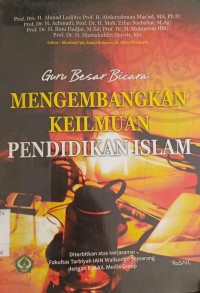 Guru Besar Bicara Mengembangkan Keilmuan Pendidikan Islam