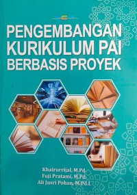 Pengembangan Kurikulum Berbasis Proyek