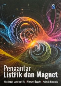 Pengantar Listrik dan Magnet