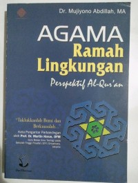 Agama Ramah Lingkungan: Perspektif Al-Qur'an