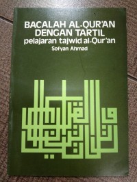 Bacalah Al-qur'an dengan Tartil Pelajaran tajwid al-Qur'an