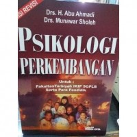 Psikologi Perkembangan: untuk Fakultas Tarbiyah IKIP SGPLB serta Para Pendidik