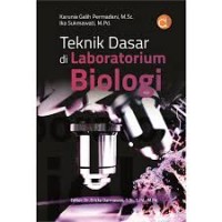 Teknik Dasar di Laboratorium Biologi