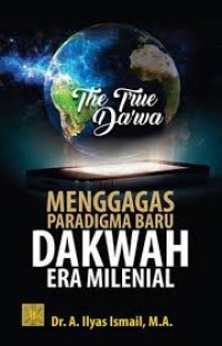 Menggagas Paradigma Baru Dakwah Era Milenial
